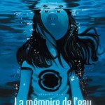 la_memoire_de_l_eau_tome_1_full_bd