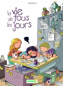 LA VIE DE TOUS LES JOURS